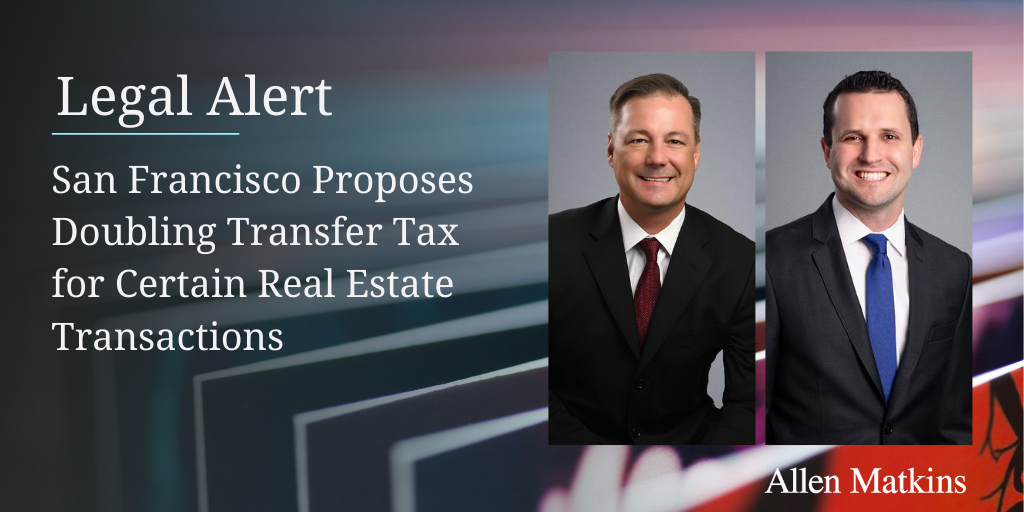 san-francisco-proposes-doubling-transfer-tax-for-certain-real-estate