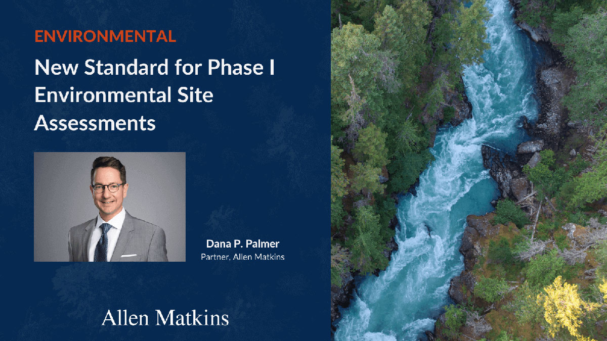 New Standard For Phase I Environmental Site Assessments Allen Matkins