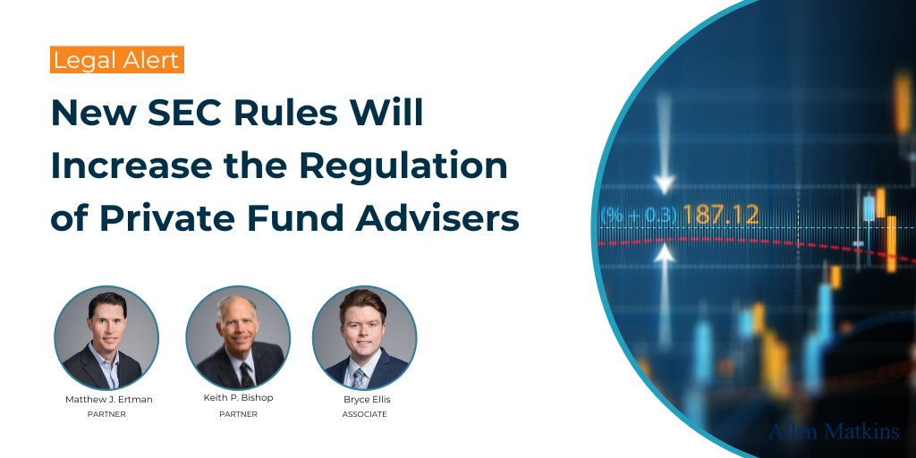 New SEC Rules Will Increase The Regulation Of Private Fund Advisers ...